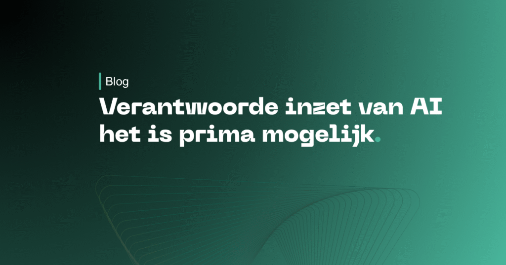 Responsible deployment of AI: it is perfectly possible.